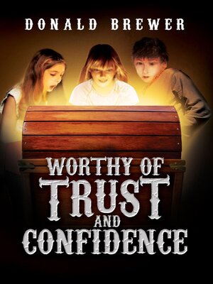 cover image of Worthy of Trust and Confidence